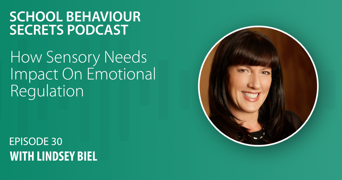 How Sensory Needs Impact On Emotional Regulation with Lindsey Biel