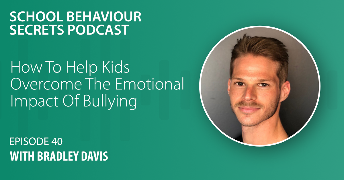 How To Help Kids Overcome The Emotional Impact Of Bullying With Bradley Davis