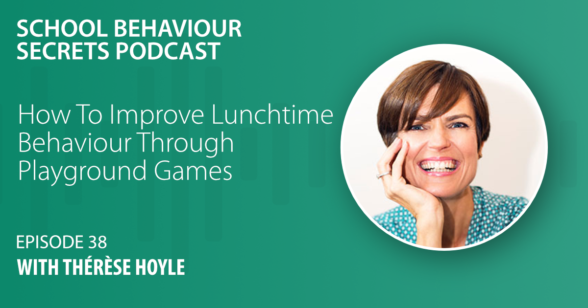 How To Improve Behaviour Through Playtime Games With Therese Hoyle