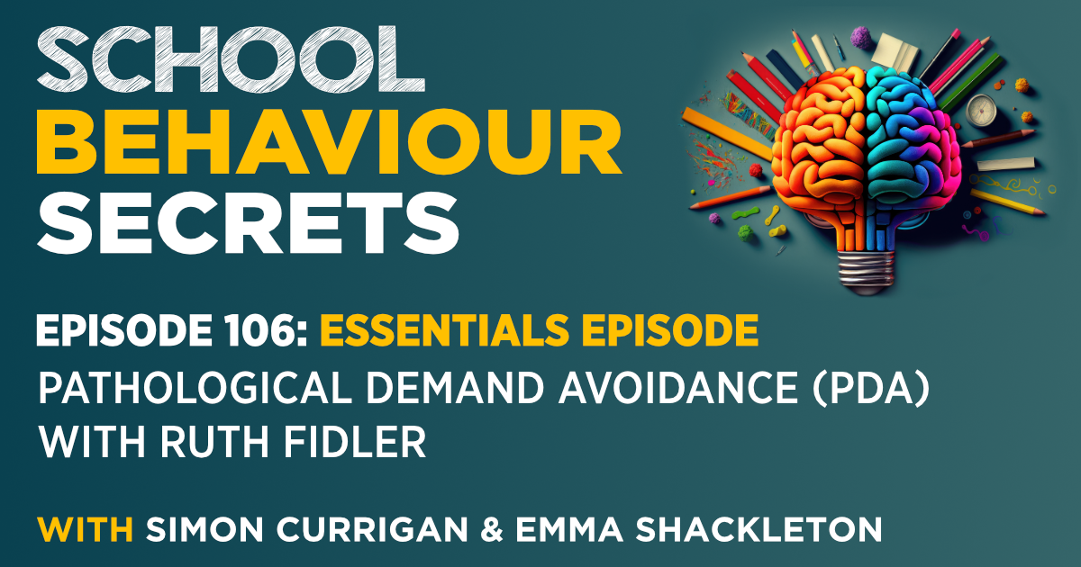 ESSENTIALS: Pathological Demand Avoidance (PDA) with Ruth Fidler