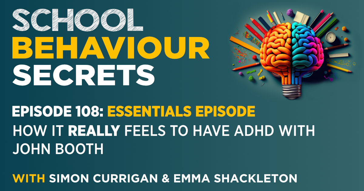 ESSENTIALS: How It Really Feels To Have ADHD (With John Booth)
