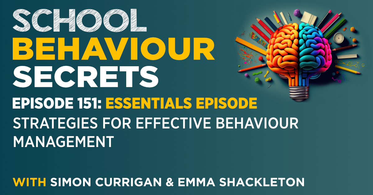 Essentials: Strategies for Effective Behaviour Management