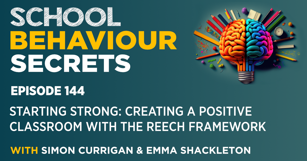 Starting Strong: Creating a Positive Classroom with the REECH Framework