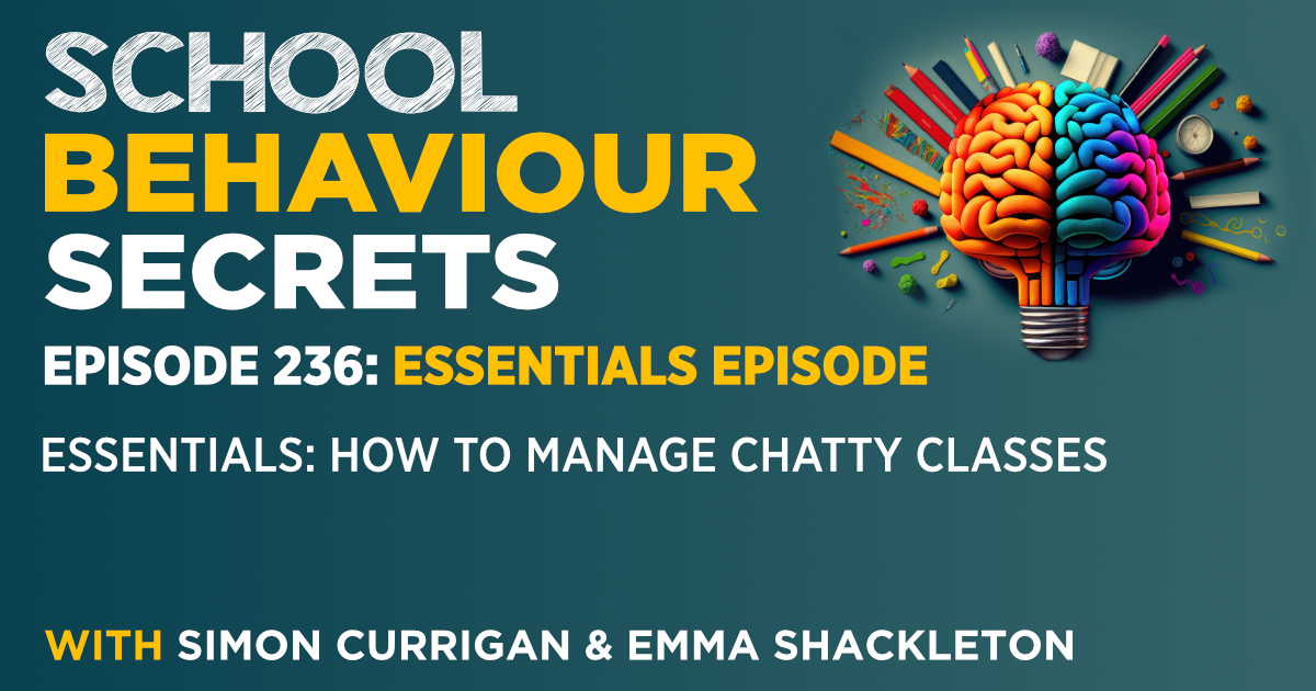 Essentials: How To Manage Chatty Classes