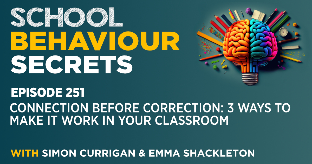 Connection Before Correction: 3 Ways To Make It Work In Your Classroom