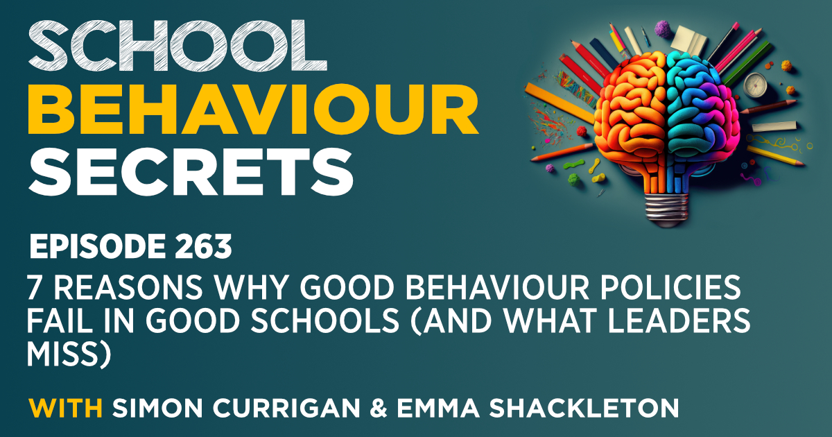 7 Reasons Why Good Behaviour Policies Fail in Good Schools (And What Leaders Miss)