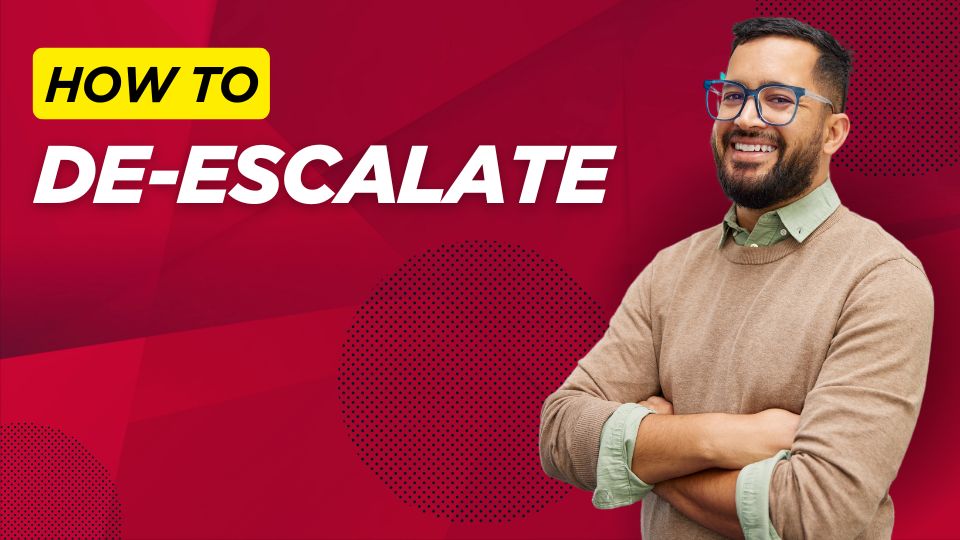How To De-escalate